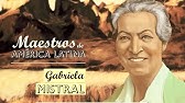 GABRIELA MISTRAL- Serie Maestros de América Latina