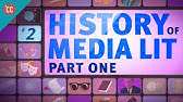 History of Media Literacy, Part 1: Crash Course Media Literacy #2