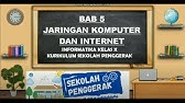 BAB 5 JARINGAN KOMPUTER DAN INTERNET | INFORMATIKA KELAS X | KURIKULUM SEKOLAH PENGGERAK