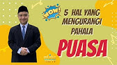 5 HAL YANG MENGURANGI PAHALA PUASA