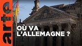 L’Allemagne face aux élections | L'Europe à la croisée des chemins | ARTE