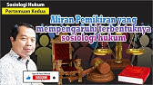 Sosiologi Hukum 2, "Aliran Aliran Pemikiran Yang Mempengaruhi Terbentuknya Sosiologi Hukum"