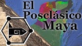 El Posclásisco Maya. Chichén Itzá, Uxmal, Mayapán, Cobá, Edzna, Tayasal, Kiché, Kaqchikel. Cap. 08