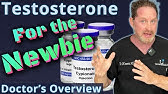 Testosterone for the Newbie - Doctor's Overview