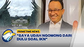 Respons Anies Soal Efisiensi Anggaran & IKN - [Primetime News]