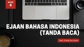 Materi 4 - Ejaan dalam Bahasa Indonesia (Tanda Baca)