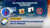 Waspadai Penyalahgunaan Data Pribadi untuk Pinjol - [Metros Siang]