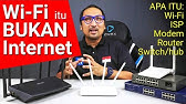 Apa Itu Wi-Fi, Router, ISP, LAN, Switch, dan Access Point? Dalam Penjelasan Versi Sederhana