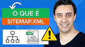 O que é o arquivo SITEMAP XML e para que SERVE?