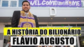 A HISTÓRIA DO BILIONÁRIO FLAVIO AUGUSTO