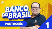 Aula 1: Interpretação de Textos - CONCURSO BANCO DO BRASIL 2025