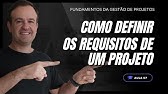 Aula 08 - Como Definir os Requisitos de Projetos?