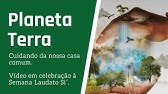 PLANETA TERRA: CUIDANDO DA NOSSA CASA COMUM