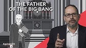 Georges Lemaître: The Priest Who Discovered the Big Bang (Aquinas 101)