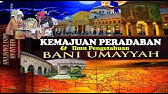 KEMAJUAN PERADABAN DAULAH UMAYYAH DAMASKUS