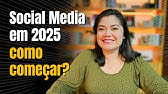 SOCIAL MEDIA COMO COMEÇAR EM 2025 | Wanessa Castro