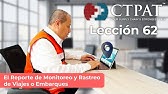 Lección CTPAT 62: El Reporte de Monitoreo y Rastreo de Viajes o Embarques