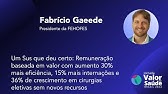 Um Sus que deu certo: Remuneração baseada em valor com aumento 30% mais eficiência