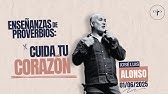 Cuida tu corazón | Pr. José Luis Alonso | Iglesia CEEC