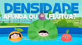 🍉 DENSIDADE: AFUNDA OU FLUTUA? 👩‍🏫 l Aprenda com Luna - O Show da Luna!