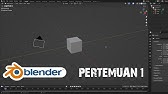 Tutorial Blender 3D Untuk Pemula Bahasa Indonesia