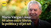 Mario Vargas Llosa: 88 años entre libros, la política y el jet set