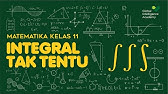 MATEMATIKA Kelas 11 - Integral Tak Tentu | GIA Academy