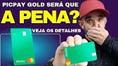 Cartão De Crédito PicPay Gold Será Que Vale A Pena? Confira Quais São Os Benefícios E Vantagens