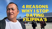 4 REASONS I STOP DATING FILIPINAS