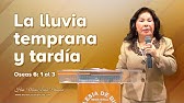 La lluvia temprana y tardía, Oseas 6: 1 al 3, Hna. María Luisa Piraquive, IDMJI