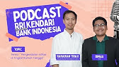 PODCAST RRI KENDARI BERSAMA BANK INDONESIA SULTRA