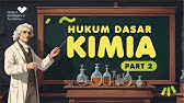 IPA SMA Kelas 10 - Hukum Dasar Kimia (PART 2) | GIA Academy