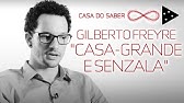 CLÁSSICOS PARA DESVENDAR O BRASIL: "CASA-GRANDE E SENZALA" | SAULO GOULART