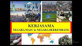 Geo XII. 16. Kerjasama Negara Maju dan Negara Berkembang.