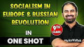 SOCIALISM IN EUROPE & RUSSIAN REVOLUTION in 1 Shot || FULL Chapter (THEORY+PYQs) || Class 9th SST