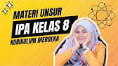 MATERI UNSUR IPA KELAS 8 KURIKULUM MERDEKA