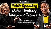 TIPS MENGUASAI PUBLIC SPEAKING. Bersama Rendy Yusran