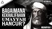 Sejarah Bangkit Dan Jatuhnya Kekaisaran Islam TERLUAS Di DUNIA | Kekhalifahan Umayyah | Historia #5