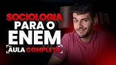 TUDO de SOCIOLOGIA para o ENEM em 50 MINUTOS