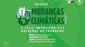 Mudanças Climáticas e seus Impactos nas Relações de Trabalho | Seminário