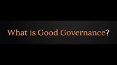 What is Good Governance: Concept of Good Governance.