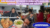 HARI PERTAMA KEDAI TAWA BUKA MENJUAL SOTO BANDUNG DI CHINA, LANGSUNG DIBORONG SEBAGAI PENGLARIS