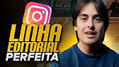 Como Construir uma LINHA EDITORIAL Vencedora em 9 Passos | A Melhor forma de crescer no Instagram