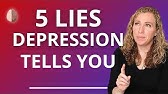 5 Lies Depression Tells You - Depression Motivation, it gets better