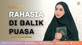 RAHASIA DI BALIK PUASA | Dr. Oki Setiana Dewi, M. Pd