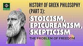 Stoicism, Epicureanism, Skepticism: History of Greek Philosophy (Part 3)-The Problem of Freedom