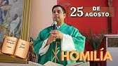 EVANGELIO DE HOY domingo 25 de agosto del 2024 - Padre Arturo Cornejo