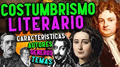 LITERATURA DEL COSTUMBRISMO: Características, géneros, temas y autores