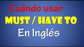 Cuándo usar Must & Have en Inglés