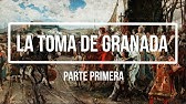 1492, la Toma de Granada, entre la Edad Media y la Moderna. Fin de la Reconquista en España. Parte 1